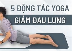 Các Động Tác Yoga Trị Đau Lưng