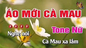 Hát Karaoke Áo Mới Cà Mau Tone Nữ